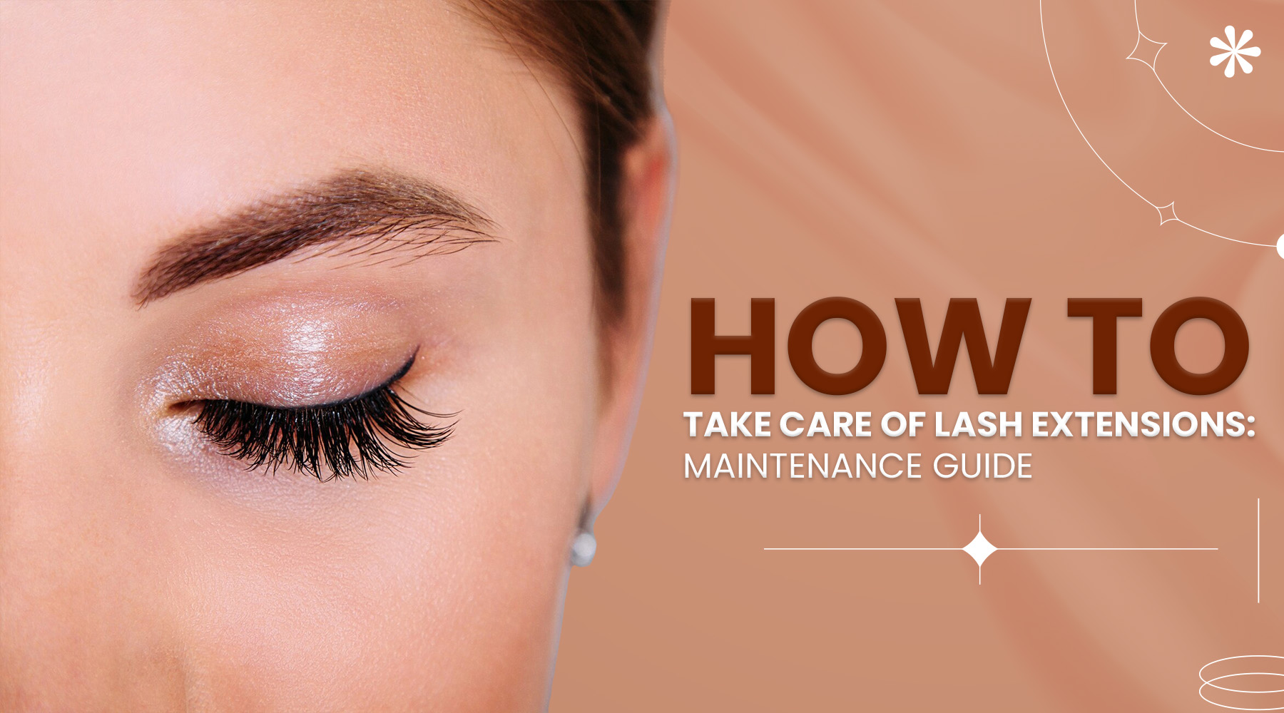 How to Take Care of Lash Extensions: Maintenance Guide