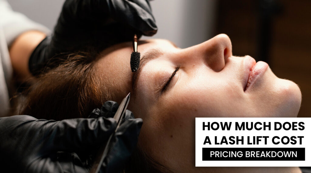 How much does a lash lift cost: