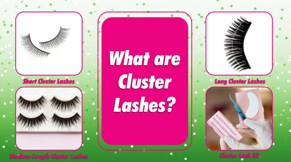 What are Cluster Lashes?