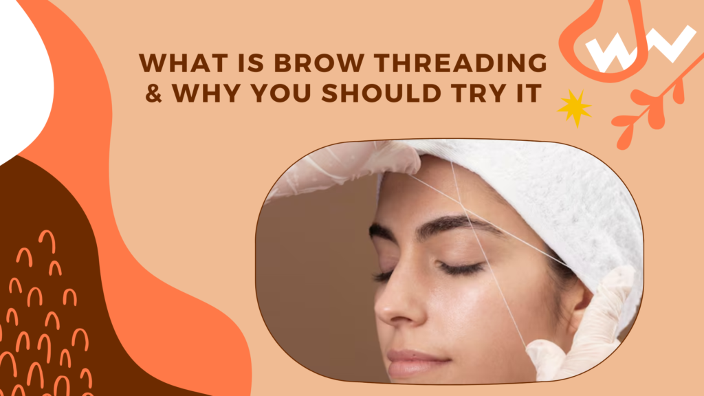 What is Brow Threading