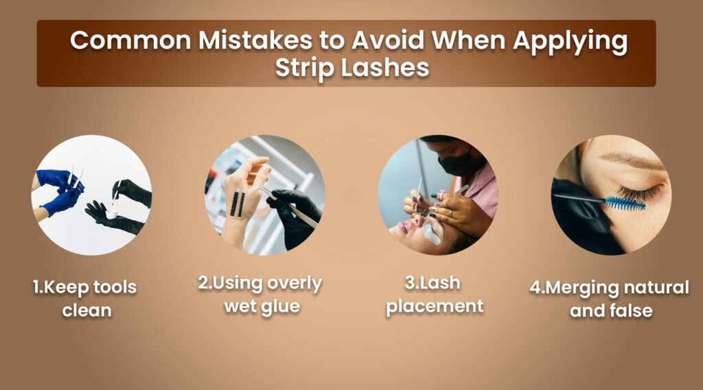 Common Mistakes to Avoid When Applying Strip Lashes