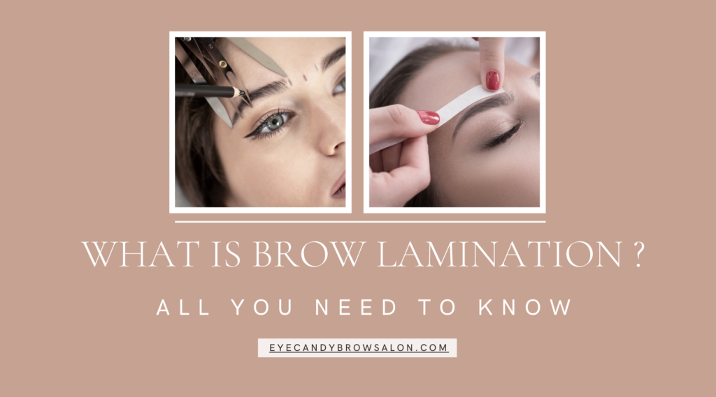 What is Brow Lamination? All You Need to Know