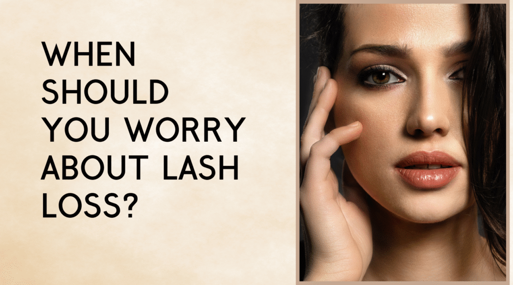 When Should You Worry About Lash Loss?