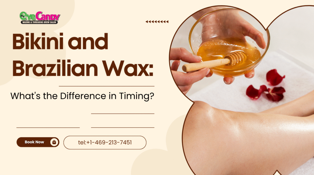 Bikini and Brazilian Wax