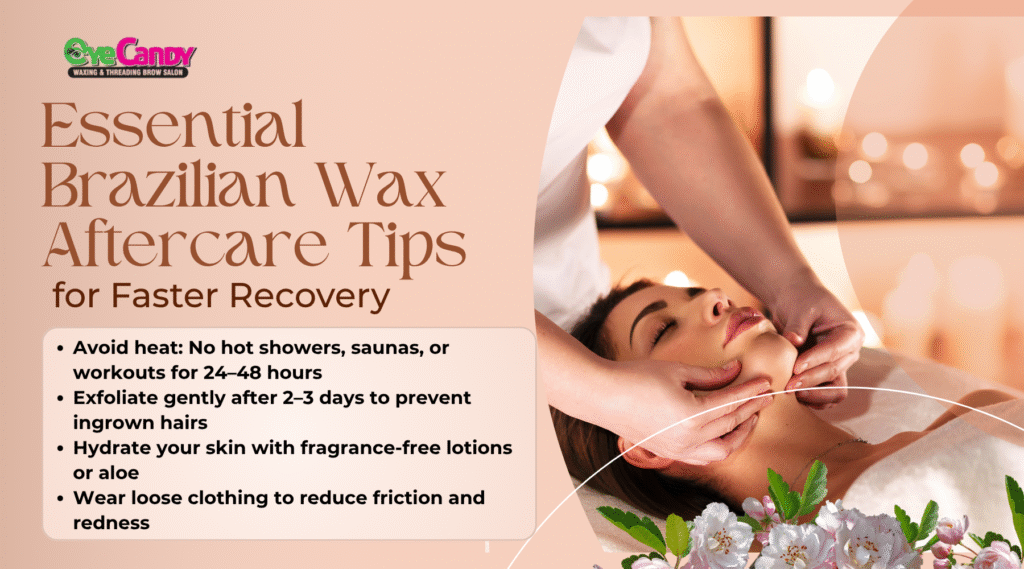 Essential Brazilian Wax Aftercare Tips