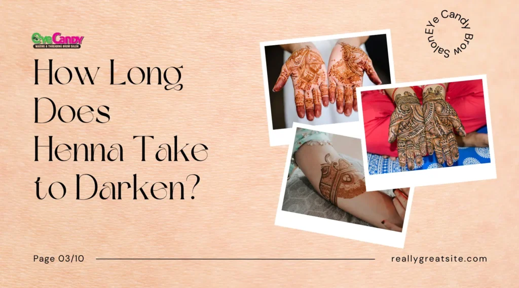 How Long Does Henna Take to Darken