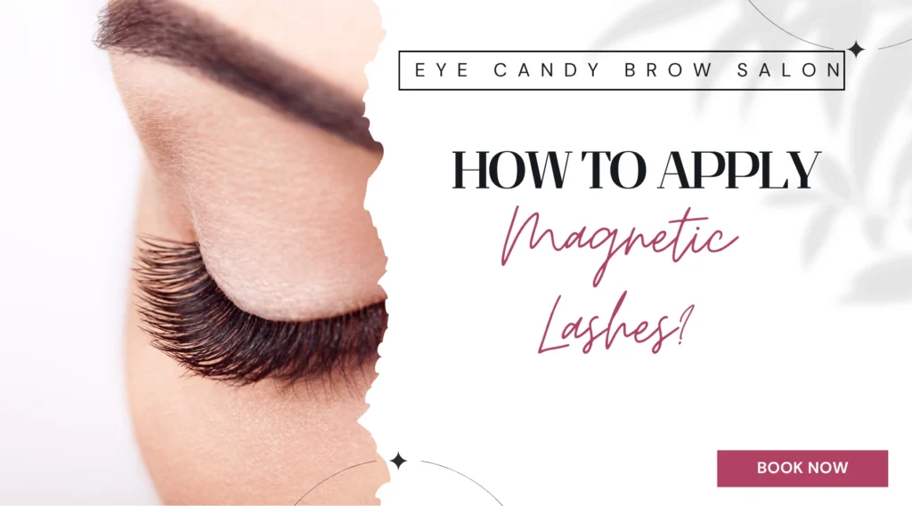 How to Apply Magnetic Lashes