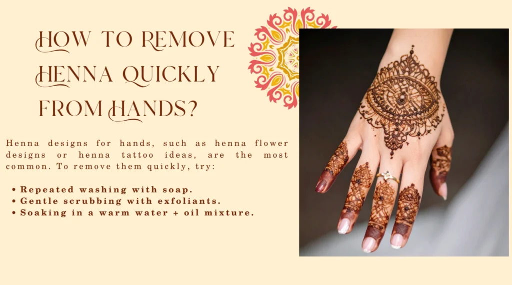 How to Remove Henna Quickly from Hands