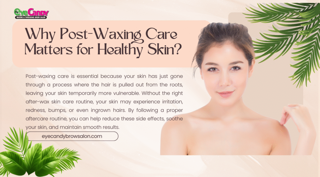 How to Care for Skin After Waxing?