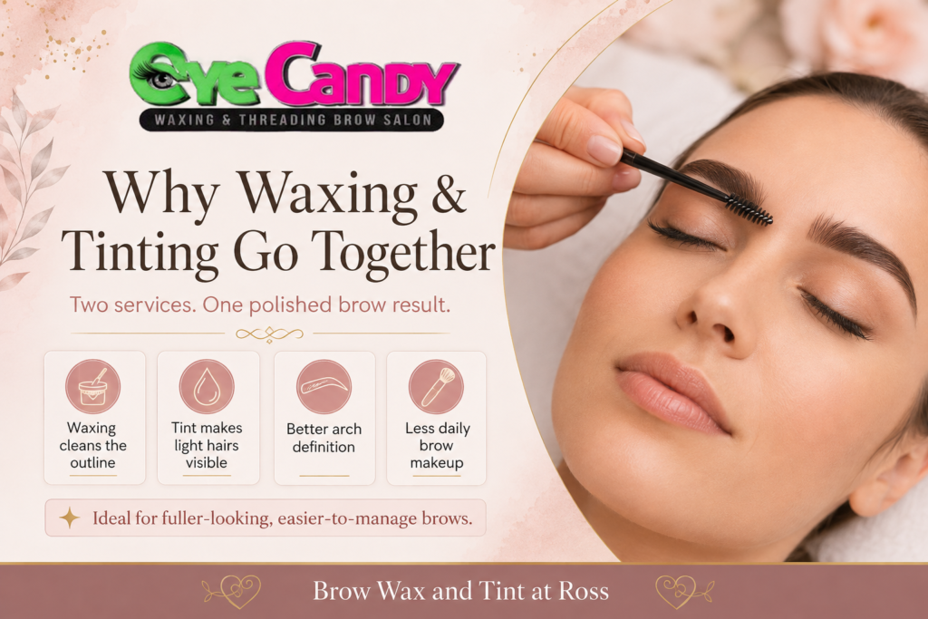 Brow wax and tint at Ross showing how waxing shapes brows while tinting adds color and definition